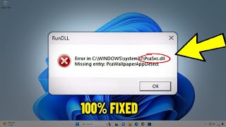 Error PcaSvcdll Missing entry PcaWallpaperAppDetect in Windows 11 24H2  How To Fix it ✅ [upl. by Lemmueu]