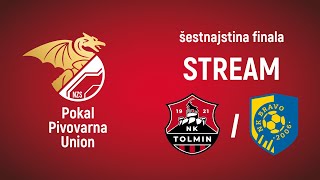 TKK Tolmin  Bravo Kostel  Pokal Pivovarna Union 202425  tretji krog  STREAM [upl. by Noyr]