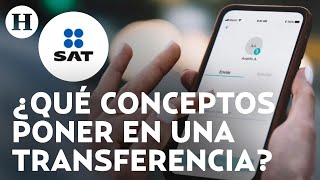 No tengas problemas con el SAT Estas son las palabras que debes usar en una transferencia bancaria [upl. by Jaela]