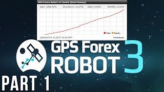 How to Install The Gps Forex Robot Part 1 [upl. by Ytisahcal]