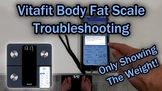 VitaFit Body Fat Scale Troubleshooting When Shows Only The Weight And Not All Body Compositions [upl. by O'Gowan]