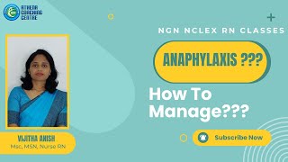 NGN NCLEX RN Classes  Anaphylaxis  How to Manage [upl. by Killoran]