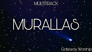 Multitrack 《MURALLAS》Gateway Worship [upl. by Amiarom]