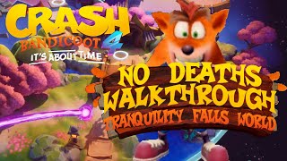 Crash 4 Tranquility Falls World No Deaths Walkthrough [upl. by Ancier83]