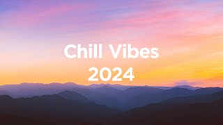 Chill Vibes 2024 ☀️ Chill House Playlist [upl. by Adiaj]