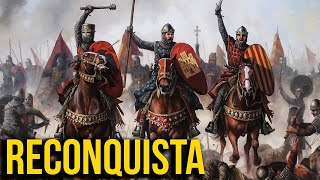 La Increíble Historia de la Reconquista Cristiana de la Península Ibérica  Historia Medieval [upl. by Gilboa]