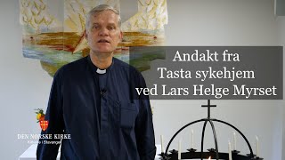 Andakt ved Lars Helge Myrset [upl. by Suoirred253]