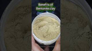 Benefits of Bentonite clay shorts viralvideo youtubeshorts trendingshorts skincare [upl. by Elsinore]