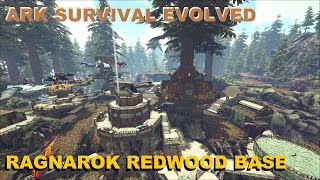 ARK Survival Evolved  REDWOOD BASE in Ragnarok Base Tour [upl. by Glover]