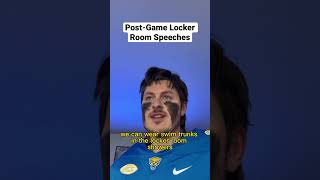 PostGame Locker Room Speeches [upl. by Hara377]