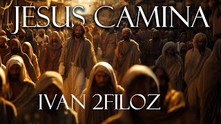 NUEVO 2024  IVAN 2FILOZ  JESUS CAMINA visualizer [upl. by Dlaner]