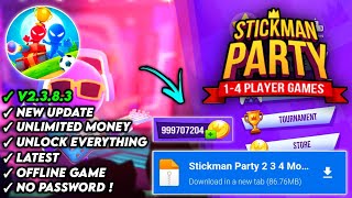 Download Stickman Party Mod Apk v2383  Unlimited Money in 2024 [upl. by Jolee447]