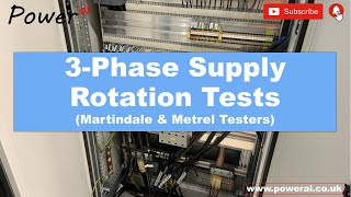 3Phase Supply Rotation Tests Phase Sequence Using Metrel amp Martindale Testers [upl. by Yhtomot]