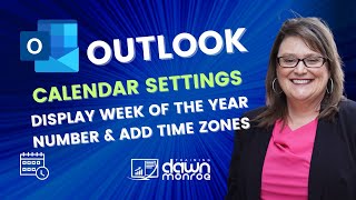 Week of the Year Numbering and Time Zones  Microsoft Outlook 365 [upl. by Lipcombe]