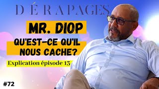 Série Dérapages Episode 13  MR DIOP Questce quil nous cache [upl. by Acinaj81]