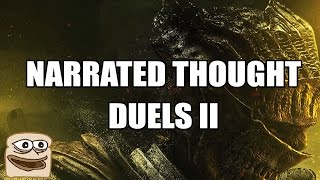 Narrated Thought Duels II [upl. by Phyllys]