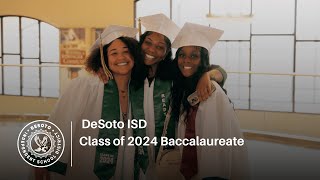 DeSoto High School 2024 Baccalaureate Recap Video [upl. by Nemrac267]