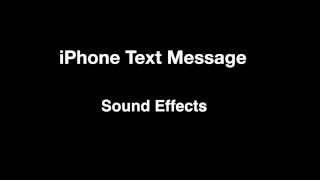 iPhone Text Message  Sounds Effects [upl. by Deonne]