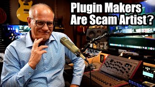 Plugin Makers  Are They Scam Artist [upl. by Eserehc]