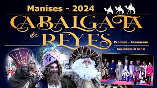 Cabalgata de Reyes de 2024 en Manises [upl. by Enyr]