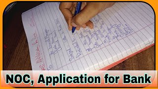 NOC  writing for bank  NOC application for bank how to write NOC for bank  Handwriting [upl. by Eelyrag]