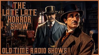 Sherlock Holmes Detective Compilation  221B Baker Street  Old Time Radio Shows  Up All Night [upl. by Inahet503]