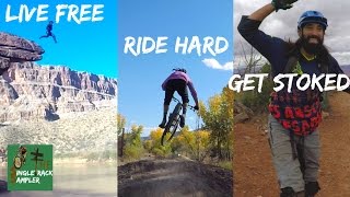 LIVE FREE RIDE HARD GET STOKED  The Singletrack Sampler [upl. by Asilej447]