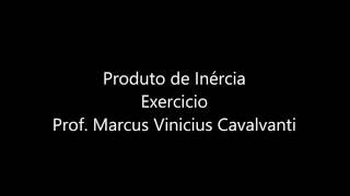 Produto de Inercia Exercicio Parabola [upl. by Annairam]