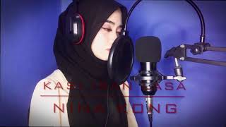 KASI IBAN LASA  COVER BY NINA KONG [upl. by Elletnuahc]