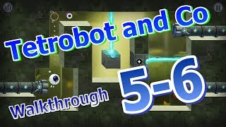 Tetrobot and Co  Walkthrough 56 [upl. by Caryn464]