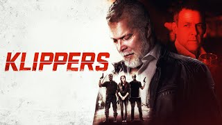 Klippers  FULL MOVIE  Crime Action 2018 [upl. by Amiaj485]