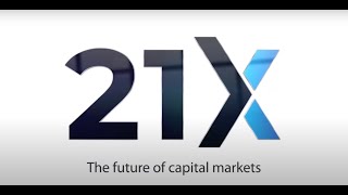 21X  The future of capital markets [upl. by Reilamag]