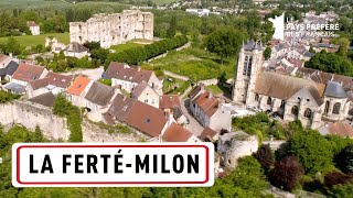 La FertéMilon  Région HautsdeFrance  Stéphane Bern  Le Village Préféré des Français [upl. by Tnomed]