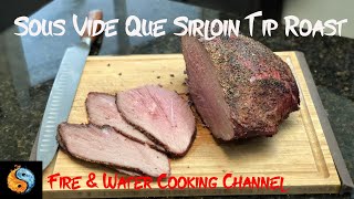 Sous Vide Que Sirloin Tip Roast Medium Rare on the Kamado Joe [upl. by Annaihr]