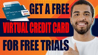 How to Get a Free Virtual Credit Card for Free Trials 2024 [upl. by Roselle380]