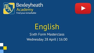 English  Sixth Form Masterclass  Bexleyheath Academy [upl. by Raknahs]