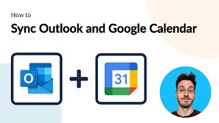 How to Quickly Connect Microsoft Outlook and Google Calendar with Automated 2way Updates [upl. by Ludie]