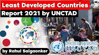 Least Developed Countries Report 2021 by UNCTAD  How Covid has ruined the economy of LDCs UPSC [upl. by Renzo]