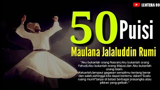 50 PUISI TERBAIK MAULANA JALALUDDIN RUMI  Musikalisasi Puisi Sufi [upl. by Nela929]