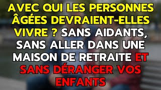 3 NOUVELLES Façons de PRENDRE SOIN des ANCIENS  Si vous avez plus de 65 ans  Leçons de vie [upl. by Arral799]