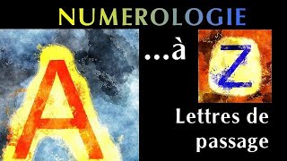 NUMEROLOGIE  N• 18 Transit des lettres des nom et prénom en 2022 [upl. by Ennaeilsel708]