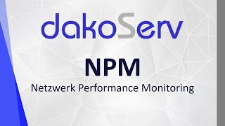 NPM Netzwerk Performance Monitoring  Eine Übersicht der Module [upl. by Aihselat766]