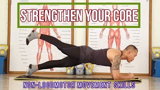 Strengthen your CORE with NonLocomotor Movement Skills  by Proxy DaGreat [upl. by Elmo]