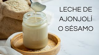 Cómo Hacer Leche de Ajonjolí o Sésamo [upl. by Magree743]