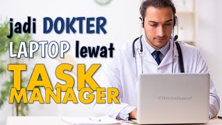 CARA MENGANALISA KONDISI LAPTOP LEWAT TASK MANAGER [upl. by Anivlac]