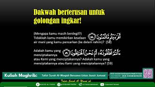 Kuliah Maghrib Tafsir Surah AlWaqiah [upl. by Pandolfi]