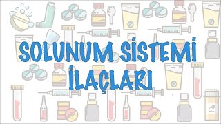 Solunum Sistemi İlaçları [upl. by Urian]