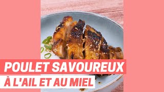 Recette express poulet ULTRA SAVOUREUX à lail et au miel  MARMITON [upl. by Vernen]