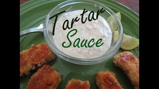 Easy Homemade Tartar Sauce with Capers [upl. by Nimrahc]