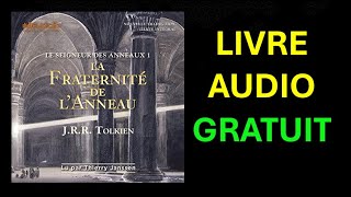 Livre Audio Gratuit  Le seigneur des anneaux 1  La fraternité de lanneau [upl. by Paulsen962]